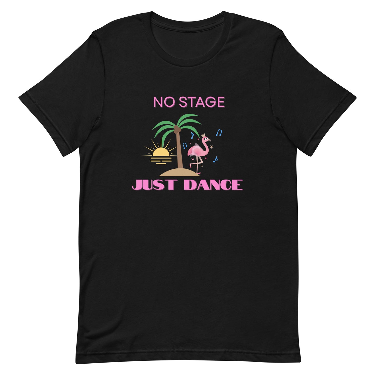 Black unisex t-shirt with the phrase “I Don’t Need a Stage, Just a Dance Floor” in clean, expressive lettering. A bold and empowering design for dancers who bring the vibe anywhere they go.