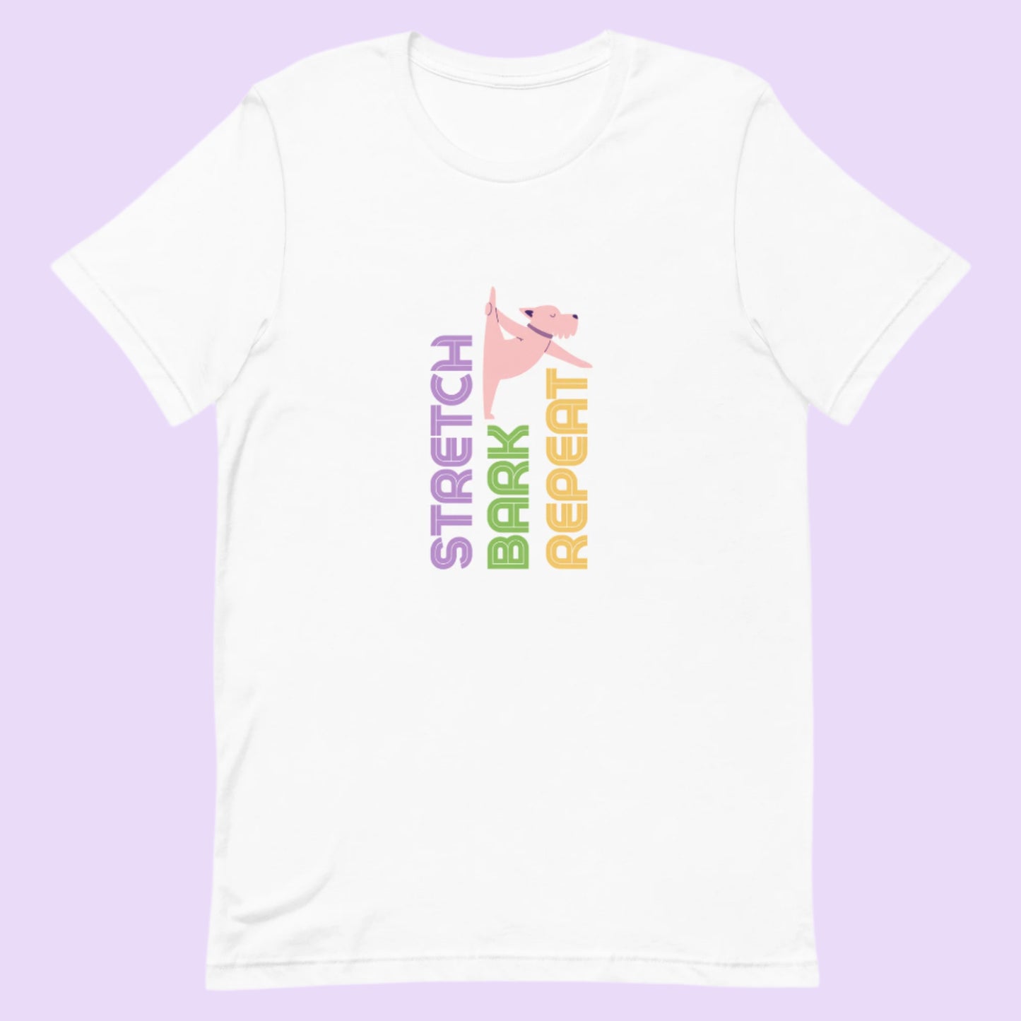 White unisex yoga t-shirt with the phrase “Stretch. Bark. Repeat.” displayed alongside a cartoon dog in a playful stretching pose.