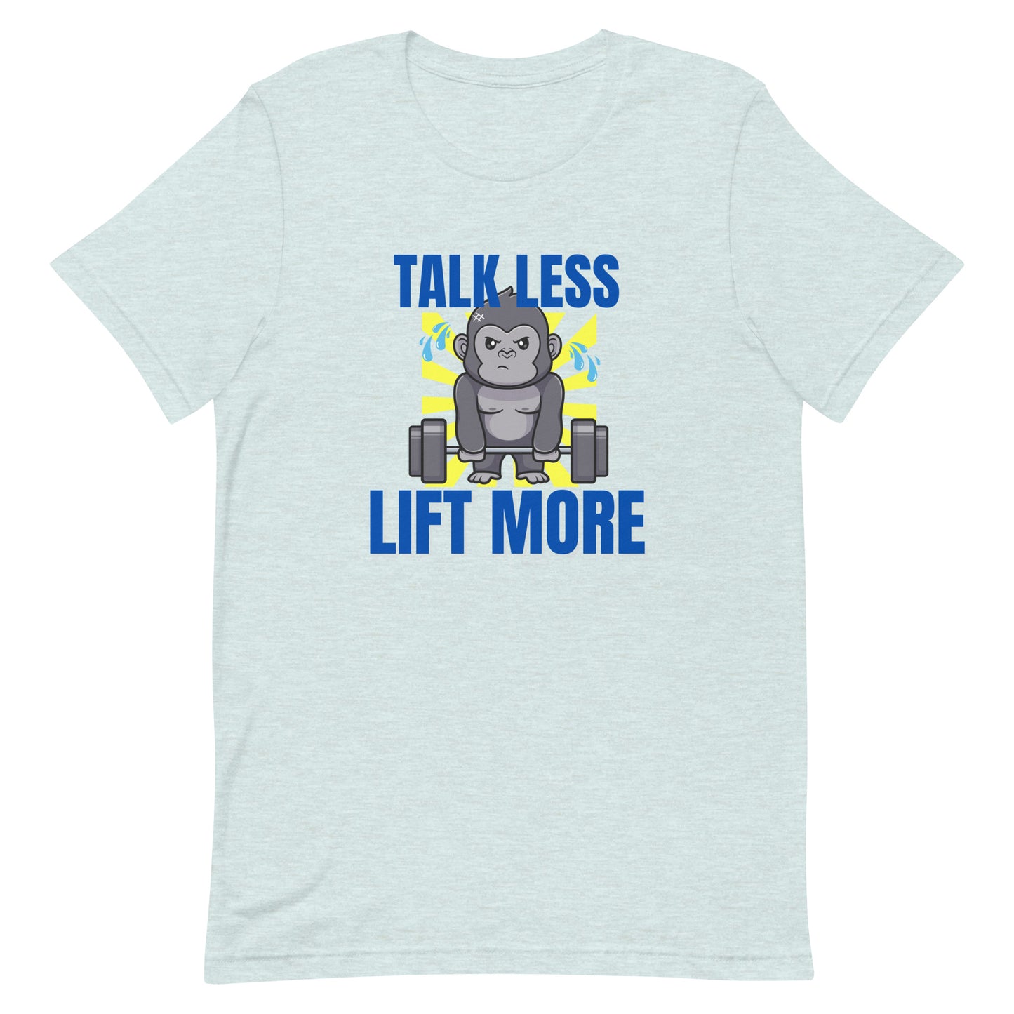 Heather ice blue unisex gym t-shirt featuring the phrase “Talk Less Lift More”