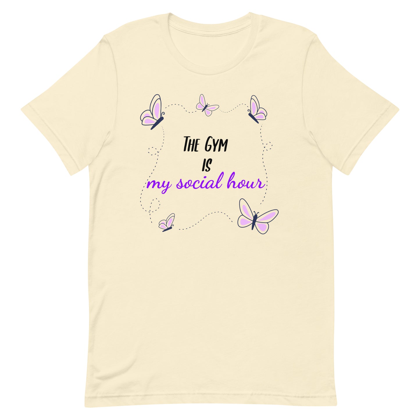 Natural unisex gym t-shirt with the phrase “The Gym is My Social Hour” in clean, bold font.