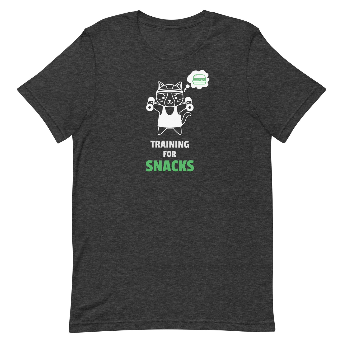 Dark grey heather unisex t-shirt featuring a cute cartoon cat in a headband lifting dumbbells with a thought bubble of a sandwich, and the text “Training for Snacks” in white and green.