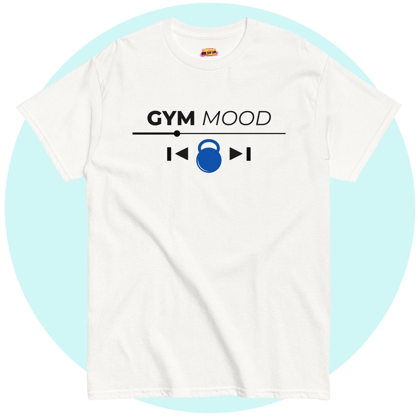 White Gym Mood On t-shirt with black text and blue kettlebell design, displayed on a light blue circle background