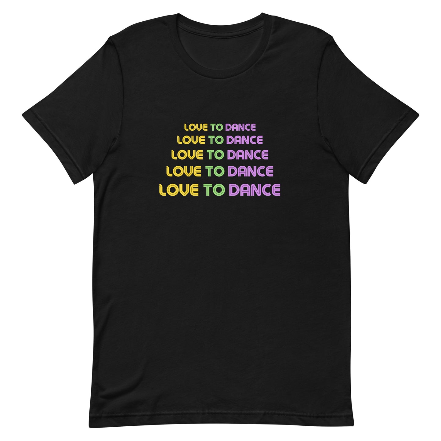 Black unisex dance t-shirt with the phrase “Love to Dance” in bold, minimalist font. A clean and uplifting design that celebrates pure joy through movement—ideal for dance lovers of all styles.