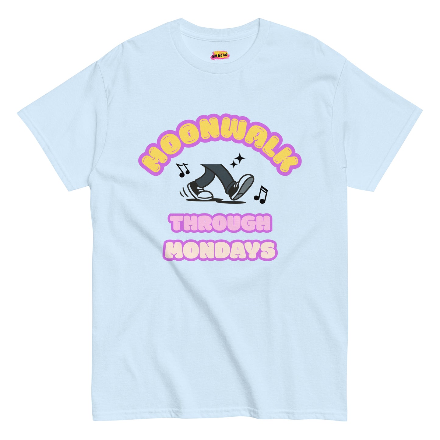 Front view of “Moonwalk Through Mondays” unisex t-shirt in light blue – fun retro dance tee featuring cartoon legs moonwalking with music notes by MM Tee Lab.