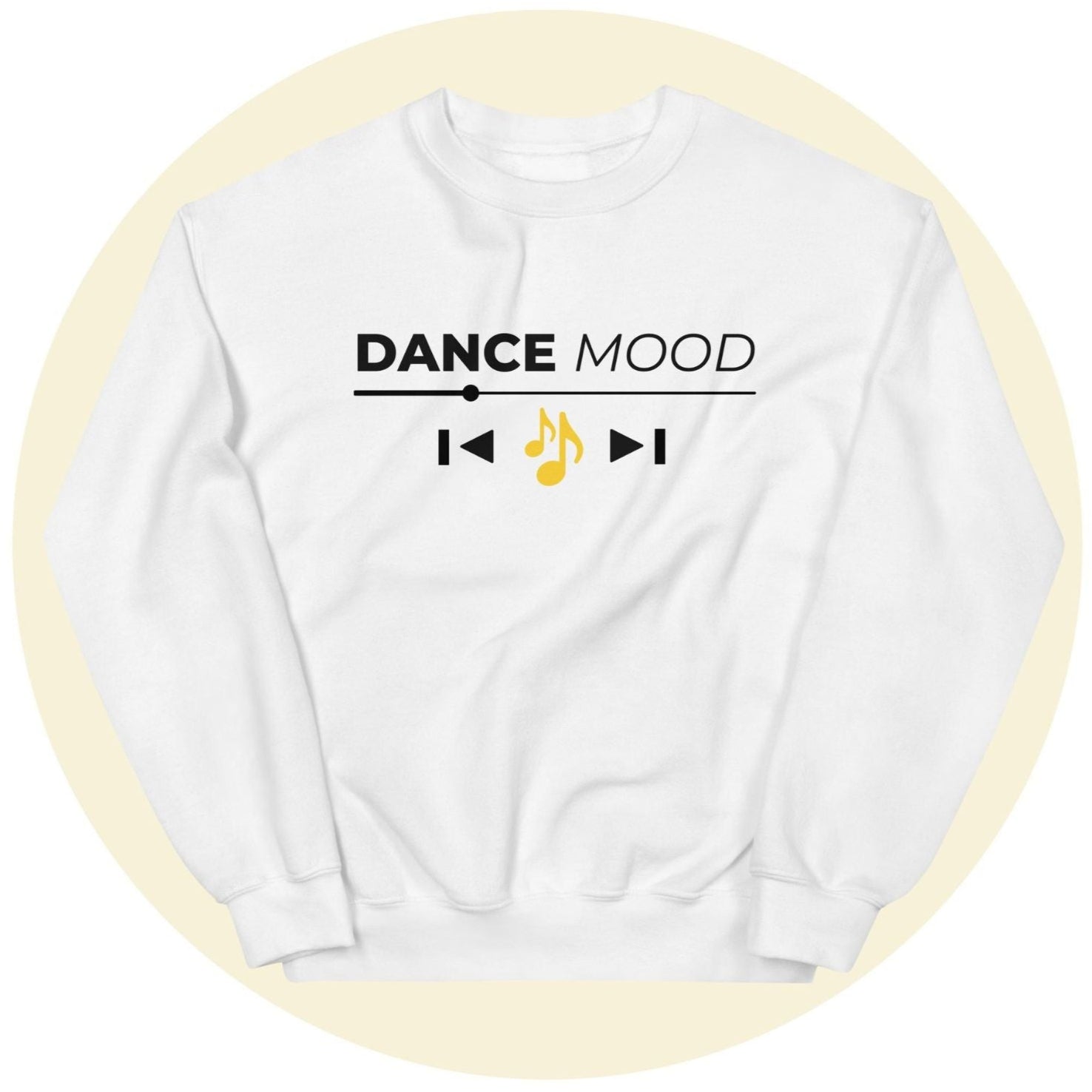 White Dance Mood On sweatshirt with black text and yellow music note printed design, displayed on a light yellow circle background.