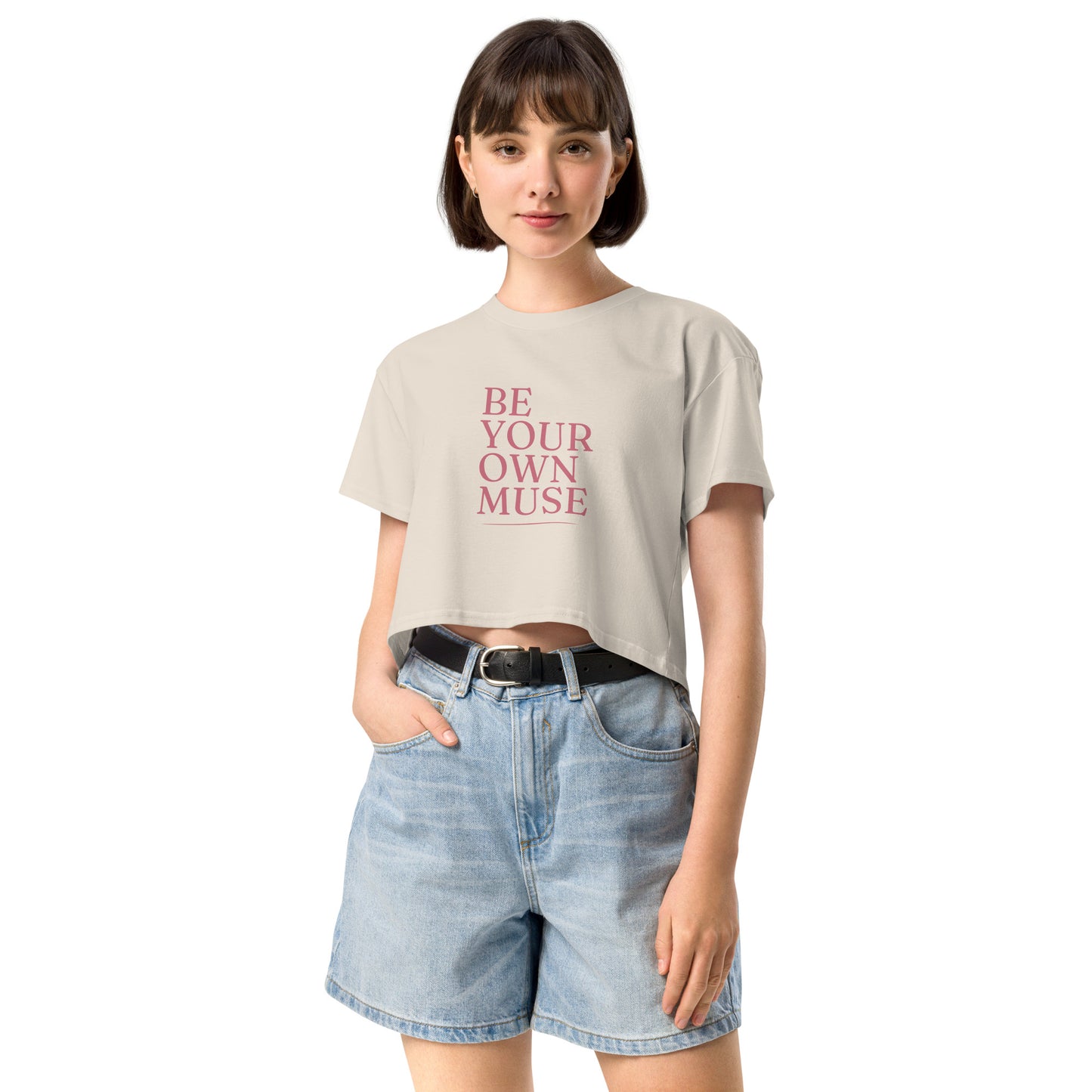 Be Your Own Muse Women’s Crop Top