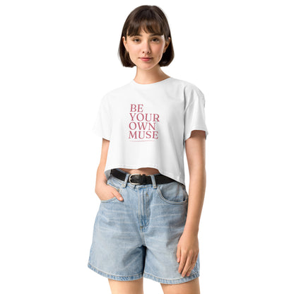 Be Your Own Muse Women’s Crop Top
