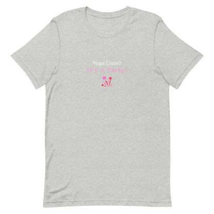 Grey unisex t-shirt with the phrase “Yoga Class? It’s a Party!” in fun, bold typography. A playful design that brings energy and humor to group yoga lovers.