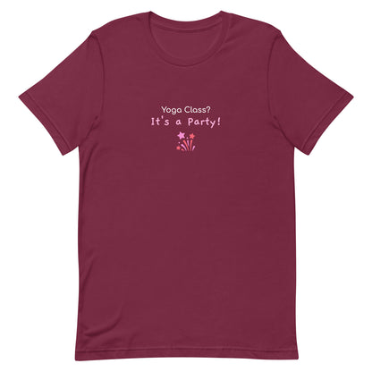 Maroon unisex t-shirt with the phrase “Yoga Class? It’s a Party!” in fun, bold typography. A playful design that brings energy and humor to group yoga lovers.