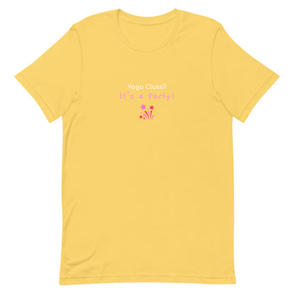 Yellow unisex t-shirt with the phrase “Yoga Class? It’s a Party!” in fun, bold typography. A playful design that brings energy and humor to group yoga lovers.
